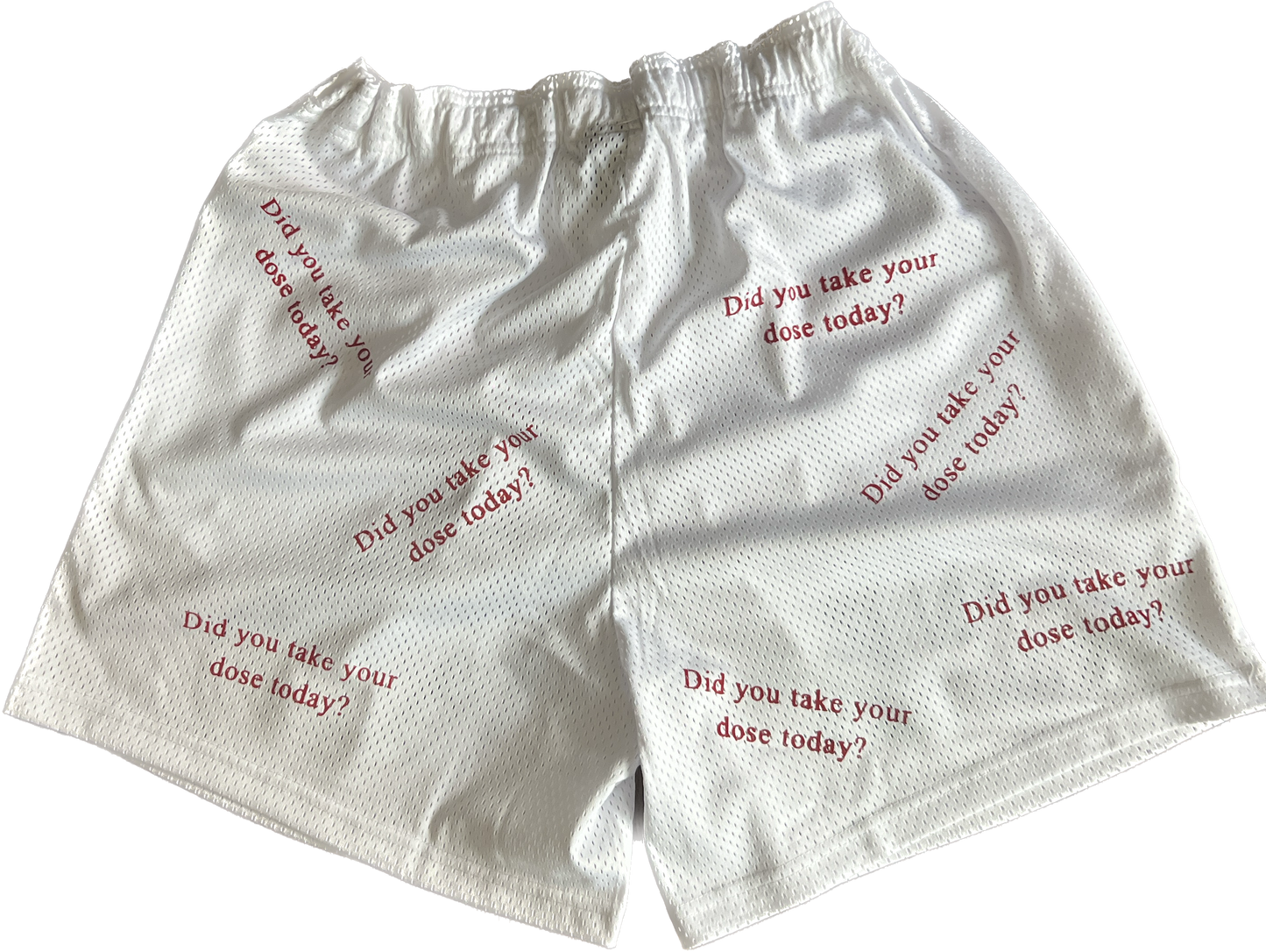 “Did you take your dose today?” MESH SHORT